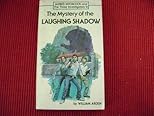 The Mystery of the Laughing Shadow