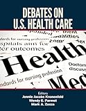 Debates on U.S. health care