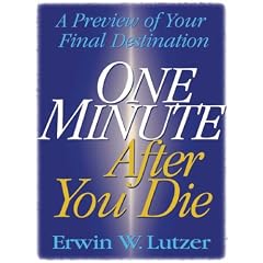 One Minute After You Die: A Preview of Your Final Destination (Walker Large Print)
