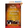 The Book of Common Prayer: Past, Present and Future: A 350th Anniversary Celebration