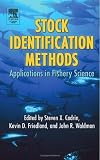Stock Identification Methods: Applications in Fishery Science