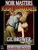Flight to Darkness