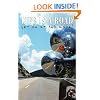 Life is a Road, Get on it and Ride! (Life Is a Road Series)