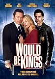 Would Be Kings