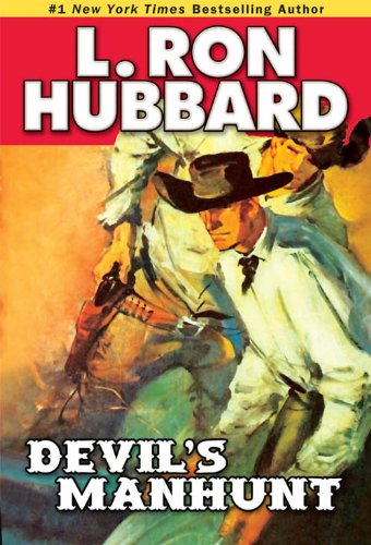 Devil's Manhunt: Western Adventure of Violence, Survival and Perseverance (Western Short Stories Collection)