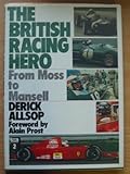 The British racing hero : from Moss to Mansell