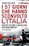 I 57 giorni che hanno sconvolto l'Ita...