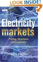 Electricity Markets: Pricing, Structures and Economics (The Wiley Finance Series)