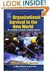 Organizational Survival in the New World: The Intelligent Complex Adaptive System (KMCI Press)