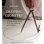 Drawing Geometry: A Primer of Basic Forms for Artists, Designers and  Architects: A Primer of Basic Forms for Artists, Designers and Architects