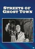 Streets of Ghost Town