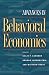 Advances in Behavioral Economics (Roundtable Series in Behavioral Economics) Advances in Behavioral Economics (Roundtable Series in Behavioral Economics)