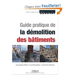 Guide pratique de la d�molition des b�timents