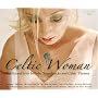Celtic Woman - Traditional Irish Ballads and Themes