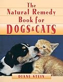 Natural Remedy Book for Dogs and Cats Natural Remedy Book for Dogs and Cats