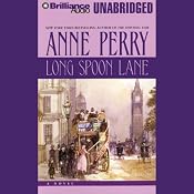 Long Spoon Lane: A Charlotte and Thomas Pitt Novel | Anne Perry