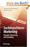 Suchmaschinen-Marketing: Konzepte, Umsetzung und Controlling