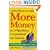 1,001 Ways to Make More Money as a Speaker, Consultant or Trainer: Plus 300 Rainmaking Strategies for Dry Times