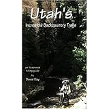 Utah's Incredible Backcountry Trails