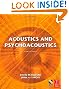 Acoustics and Psychoacoustics, Fourth Edition