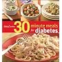 Betty Crocker 30-Minute Meals for Diabetes (Betty Crocker Books)