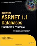 Beginning ASP.NET 1.1 Databases: From Novice to Professional