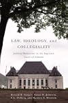 Law, Ideology, and Collegiality: Judi...