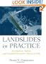 Landslides in Practice: Investigation, Analysis, and Remedial/Preventative Options in Soils