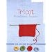 Tricot : Premi�res le�ons