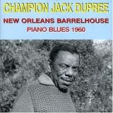 Piano Blues: New Orleans Barrelhouse 1960