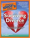The Complete Idiot's Guide to Surviving Divorce, 3rd Edition