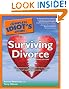 The Complete Idiot's Guide to Surviving Divorce, 3rd Edition