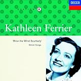 Kathleen Ferrier Vol 8: Blow the Wind Southerly British Songs