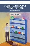 Combinatorics of Permutations, Second Edition (Discrete Mathematics and Its Applications) Combinatorics of Permutations, Second Edition (Discrete Mathematics and Its Applications)