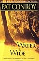 The Water Is Wide: A Memoir