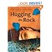 Hugging the Rock