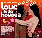 SLIP N SLIDE PRESENTS / LOVE IN THE HOUSE 2