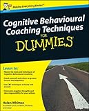 Cognitive behavioural coaching techniques for dummies