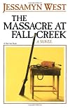 The Massacre at Fall Creek