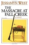 The Massacre at Fall Creek