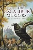 The Excalibur Murders: A Merlin Investigation