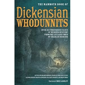 The Mammoth Book of Dickensian Whodunnits by Mike Ashley