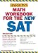 Search : Math Workbook for the New SAT   (Barron's Math Workbook for the Sat I)3rd Edition