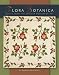 Flora Botanica: Quilts from the Spencer Museum of Art