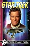 Star Trek Comics Classics: The Trial of James T. Kirk (Star Trek Comics Classics)