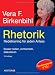 Produkt-Bild: Rhetorik: Redetraining f&uuml;r jeden Anlass: Redetraining f&uuml;r jeden Anlass. Besser reden, verhandeln, diskutieren