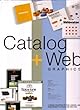 Catalog + Web GRAPHICS