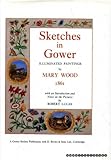 Sketches In Gower : a book of illuminated paintings