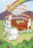 Megan Fox in the book How the Fox Got His Color Bilingual Chinese English (Chinese Edition)