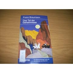 Das Tal der Geheimnisse.